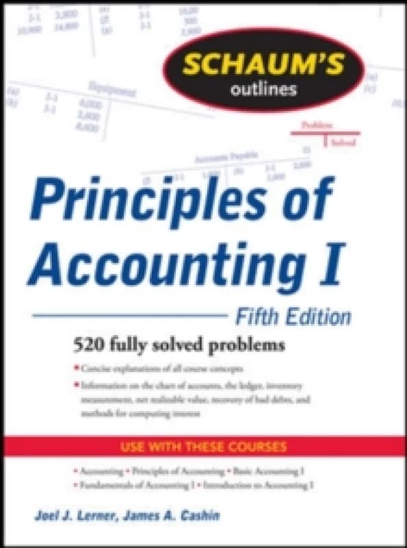Schaum's Outline of Principles of Accounting I. Paperback. By Joel J Lerner, James A Cashin Books