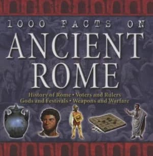1000 Facts on Ancient Rome by Rupert Matthews Hardback