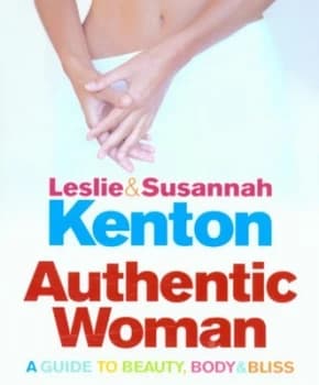 Authentic Woman by Leslie Kenton Book