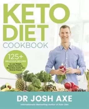 Keto diet cookbook by Josh Axe
