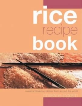 Rice Recipe Book by Christine Ingram Hardback