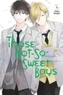 those not so sweet boys 6