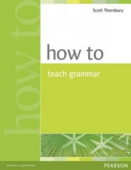 How to Teach Grammar by Scott Thornbury Paperback