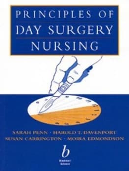 Principles of Day Surgery Nursing by Sarah Penn Paperback