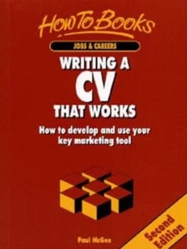 Writing a Cv That Works by Paul Mcgee Book