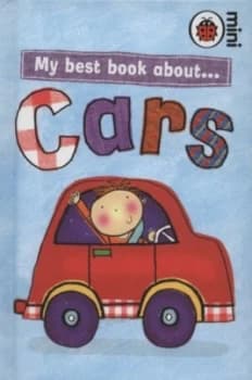 My Best Book about Cars by Stella Maidment and Katie Saunders Hardback