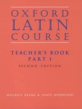 Oxford Latin course by Maurice Balme