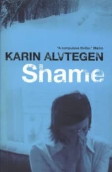 Shame by Karin Alvtegen Paperback