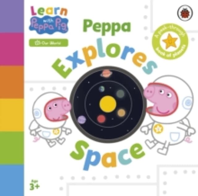 Learn with Peppa: Peppa Explores Space Board book