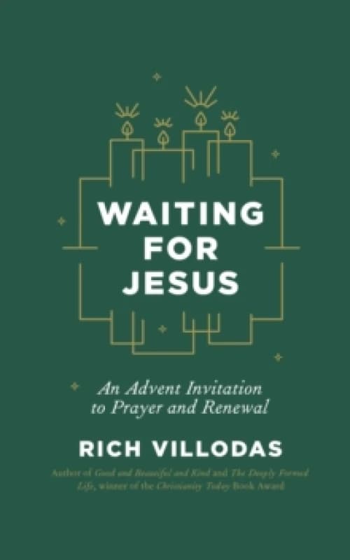 Waiting for Jesus : An Advent Invitation to Prayer and Renewal Paperback / softback