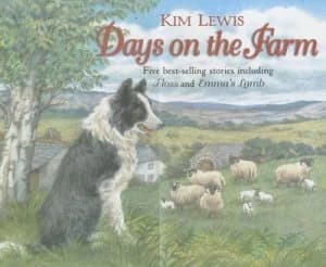 Days on the Farm by Kim Lewis Hardback
