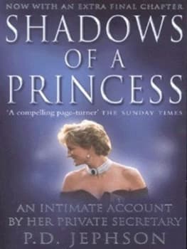 Shadows of a Princess by Patrick Jephson Paperback