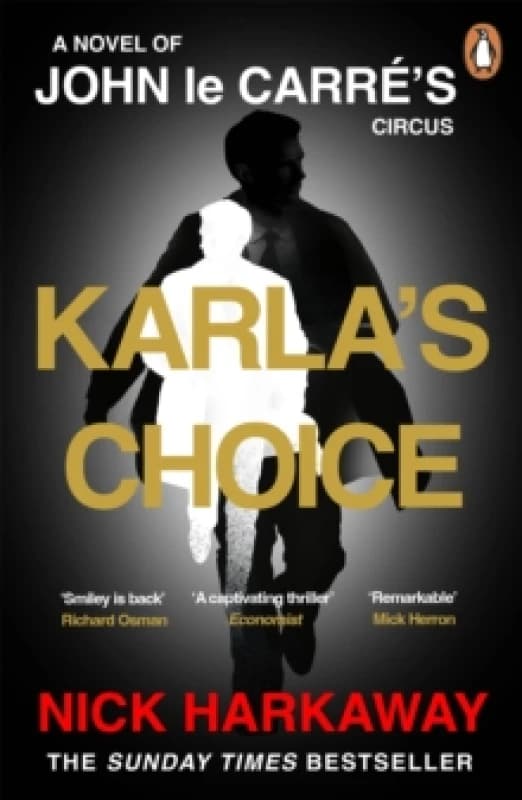 Karla's Choice : A John le Carre Novel Paperback / softback