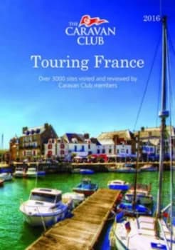 Touring France 2016 by Kate Walters Book