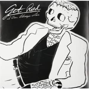 Get Rad - I Can Always Live Vinyl