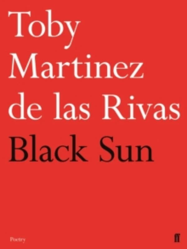Black Sun. Paperback. By Toby Martinez De las Rivas Books