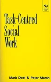 Task-centred social work by Mark Doel