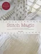 stitch magic a compendium of sewing techniques for sculpting fabric into ex