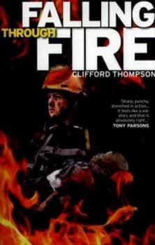 Falling through Fire by Clifford Thompson Book