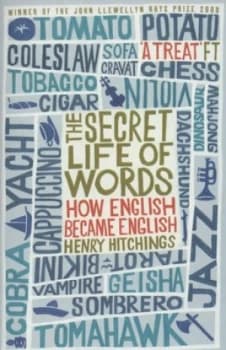 The Secret Life of Words by Henry Hitchings Paperback