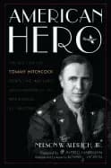 american hero the true story of tommy hitchcock sports star war hero and ch