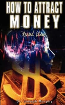 How to Attract Money Revised Edition by Joseph Murphy Paperback