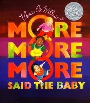 more More More Said the Baby Board Book by Vera B Williams Book