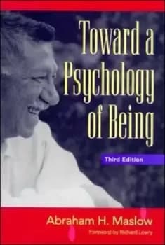 Toward a psychology of being by Abraham H Maslow