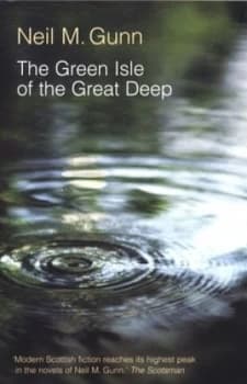 The Green Isle of the Great Deep by Neil M. Gunn Paperback