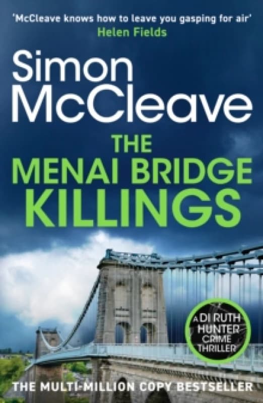 The Menai Bridge Killings : A twisty Welsh crime bestseller that will keep you guessing until the end! Paperback / softback