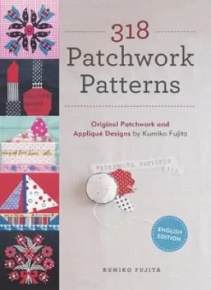 318 patchwork patterns by Kumiko Fujita