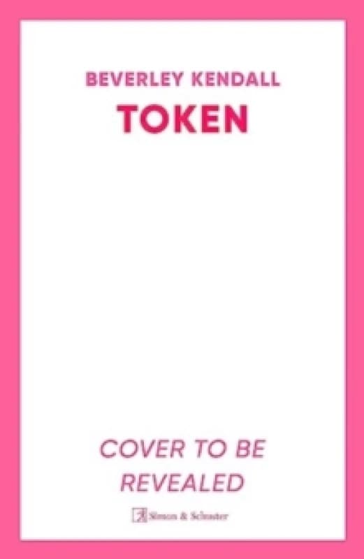 Token : 'A smart, sexy rom-com that had me chuckling from the first page. I loved it' BRENDA JACKSON Paperback / softback