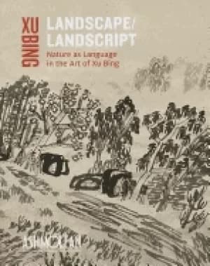 landscape landscript nature as language in the art of xu bing