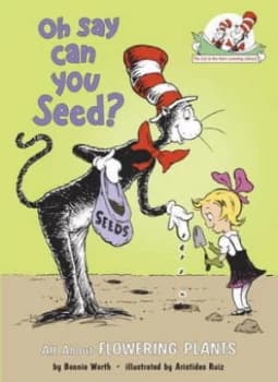 Oh Say Can You Seed by Bonnie Worth Hardback