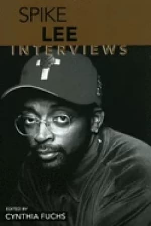 spike lee interviews conversations with filmmakers