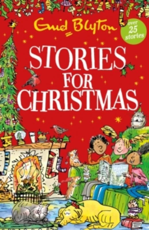 Stories for Christmas : Over 25 classic tales perfect for kids aged 5+! Paperback / softback