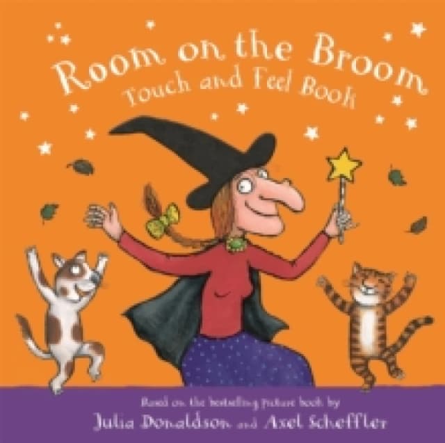 Room on the Broom Touch and Feel Book Board book