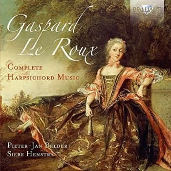 Pieter-Jan Belder - Gaspard Le Roux: Complete Harpsichord Music CD