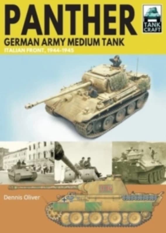 Panther German Army Medium Tank : Italian Front, 1944-1945 Paperback / softback