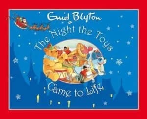 The Night the Toys Came to Life by Enid Blyton Hardback