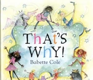 Thats Why by Babette Cole Hardback