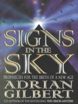 Signs in the Sky by Adrian Gilbert Hardback