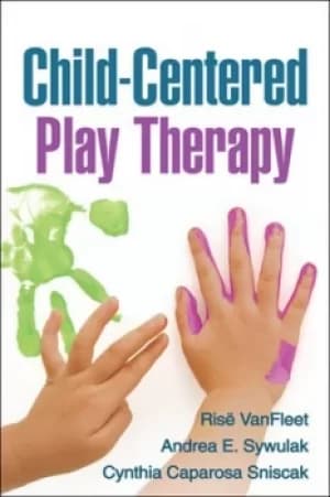 Child-centered play therapy by Ris VanFleet