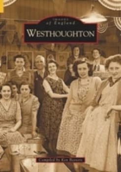 Westhoughton by Ken Beevers Book