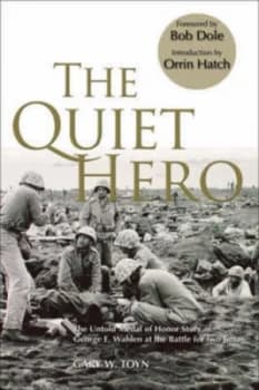 The Quiet Hero by Gary W. Toyn Hardback