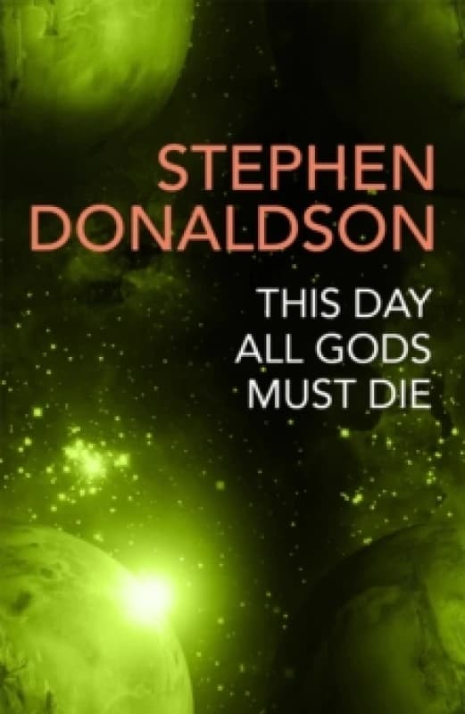 This Day All Gods Die : The Gap Cycle 5 Paperback / softback