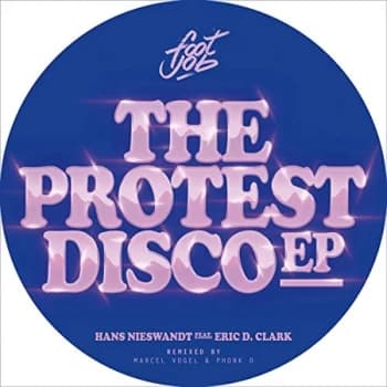 Hans Nieswandt feat. Eric D. Clark - The Protest Disco EP Vinyl