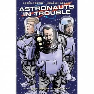 Astronauts In Trouble