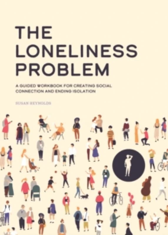 The Loneliness Problem. Paperback. By Susan Reynolds Books
