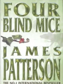 Four Blind Mice by James Patterson Hardback